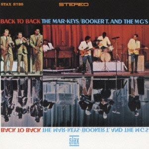 MAR-KEYS & BOOKER T. & THE MG'S / バック･トゥ･バック