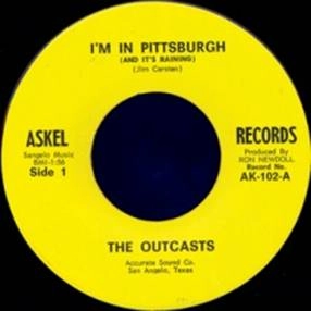 OUTCASTS (GARAGE) / I'M IN PITTSBURGH AND IT'S RAINING/ROUTE 66