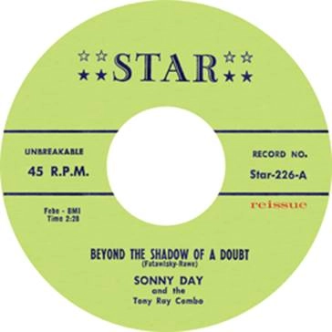 SONNY DAY & THE TONY RAY COMBO / BEYOND THE SHADOW OF A DOUBT/CREATURE FROM OUTER SPACE