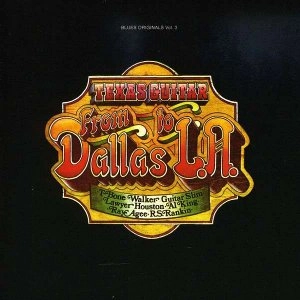 V.A. (TEXAS GUITAR: FROM DALLAS TO L.A.) / テキサス･ギター:フロム･ダラス･トゥ･L.A.