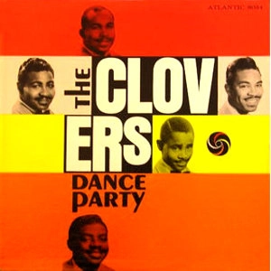 CLOVERS / クローヴァーズ / ダンス･パーティ