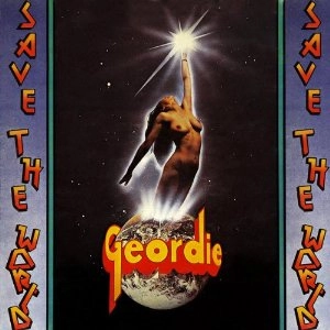 GEORDIE / ジョーディー / SAVE THE WORLD