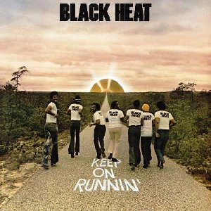 BLACK HEAT / ブラック・ヒート / キープ･オン･ランニン