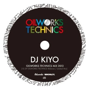 DJ KIYO / OILWORKS TECHNICS MIX 2012