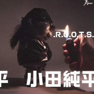 JUNPEI ODA / 小田純平 / .R.O.O.T.S.