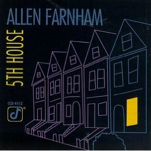 ALLEN FARNHAM / アラン・ファーナム / フィフス・ハウス