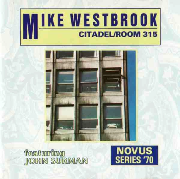 MIKE WESTBROOK / マイク・ウェストブルック / CITADELI/ROOM 315