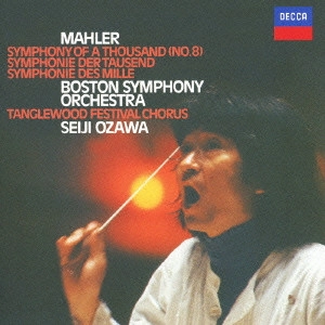SEIJI OZAWA / 小澤征爾 / マーラー:交響曲第8番「千人の交響曲」