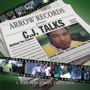 CANTON JONES / カントン・ジョーンズ / ARROW RECORDS PESENTS: CJ TALKS