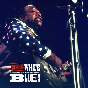 BUKKA WHITE / ブッカ・ホワイト / ABERDEEN MISSISSIPPI BLUES