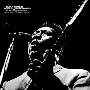 MUDDY WATERS / マディ・ウォーターズ / DOWN ON STOVALL'S PLANTATION