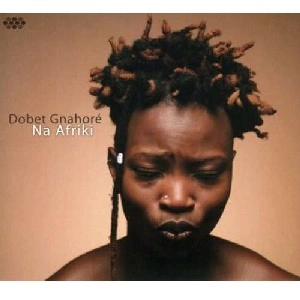 DOBET GNAHORE / ドベ・ニャオレ / NA AFRIKI