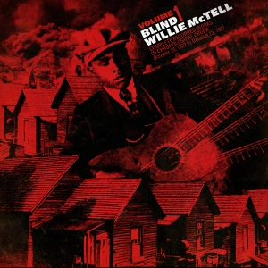 BLIND WILLIE MCTELL / ブラインド・ウィリー・マクテル / COMPLETE RECORDED WORKS IN CHRONOLOGICAL ORDER LOV.1