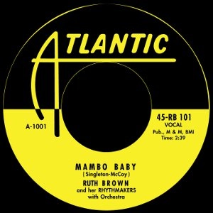 RUTH BROWN / ルース・ブラウン / MAMBO BABY + 5-10-15 HOURS