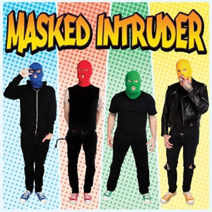 MASKED INTRUDER / MASKED INTRUDER