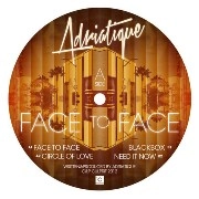 ADRIATIQUE / FACE TO FACE