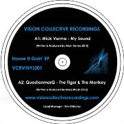 V.A.(MICK VERMA/QUESTIONMARQ/MAKSY) / HOUSE IT GOIN'