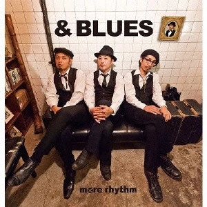 モアリズム / & BLUES