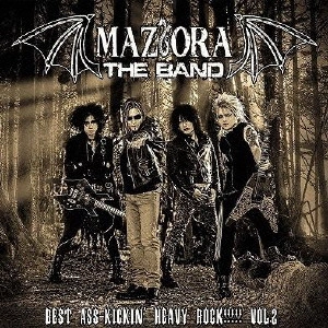 MAZIORA THE BAND / マジョーラ・ザ・バンド / ベスト・アス・キッキン・ヘヴィ・ロック・VOL・2