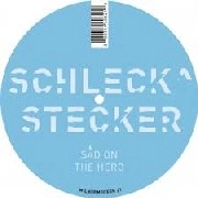 SCHLECK & STECKER / SAD ON THE HERD