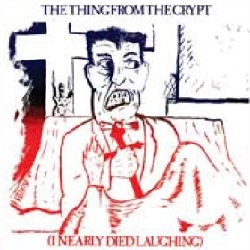 V.A. (NEW WAVE/POST PUNK/NO WAVE) / THINGS FROM THE CRYPT