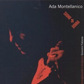 ADA MONTELLANICO / アダ・モンテラニコ / Suono di donna