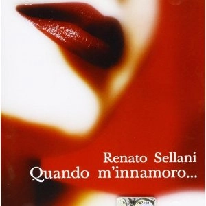 RENATO SELLANI / レナート・セラーニ / Quando M'innamoro... 