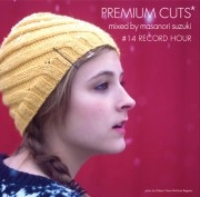 MASANORI SUZUKI / 鈴木雅尭 / PREMIUM CUTS#14 RECORD HOUR