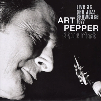 ART PEPPER / アート・ペッパー / LIVE AT THE JAZZ SHOWCASE 1977
