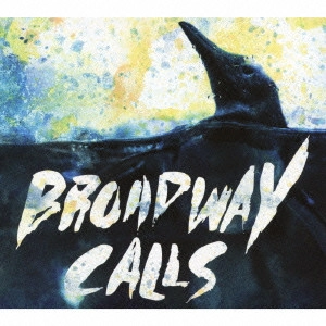 BROADWAY CALLS / ブロードウェイコールズ / コンフォート・ディストラクション