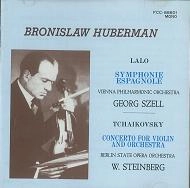 BRONISLAW HUBERMAN / ブロニスラフ・フーベルマン / ラロ：スペイン交響曲ニ短調