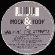 MOCK & TOOF / WALKING THE STREETS
