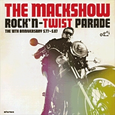 THE MACKSHOW / ザ・マックショウ / ロックン・トゥイスト・パレードS.77-S.87