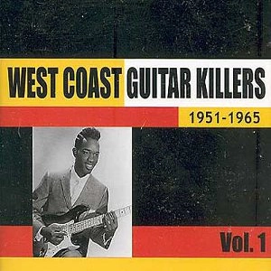 V.A. (WEST COAST GUITAR KILLERS) / VOL.1 WEST COAST GUITAR KILLERS