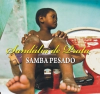 SANDALIA DE PRATA / サンダリア・ヂ・プラッタ / SAMBA PESADO(LP)