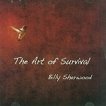 BILLY SHERWOOD / ビリー・シャーウッド / ART OF SURVIVAL
