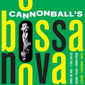 CANNONBALL ADDERLEY / キャノンボール・アダレイ / Cannonball's Bossa Nova