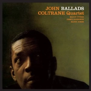 JOHN COLTRANE / ジョン・コルトレーン / Ballads