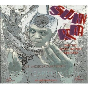 SUN RA (SUN RA ARKESTRA) / サン・ラー / COSMO EARTH FANTASY