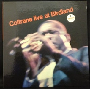 JOHN COLTRANE / ジョン・コルトレーン / LIVE AT BIRDLAND
