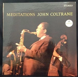 JOHN COLTRANE / ジョン・コルトレーン / MEDITATIONS