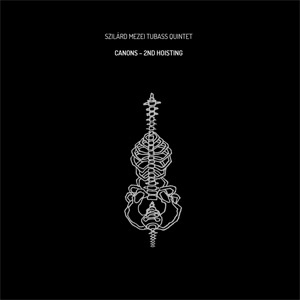 SZILARD MEZEI / ジラード・メゼイ / CANONS - 2ND HOISTING