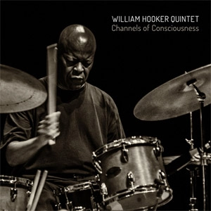 WILLIAM HOOKER / ウィリアム・フッカー / CHANNELS OF CONSCIOUSNESS