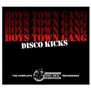 BOYS TOWN GANG / ボーイズ・タウン・ギャング / DISCO KICKS