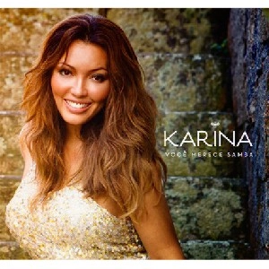 KARINA (BRAZIL) / カリーナ / VOCE MERECE SAMBA
