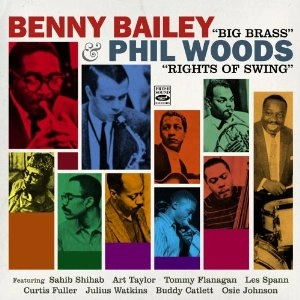 BENNY BAILEY / ベニー・ベイリー / BIG BRASS & RIGHTS OF SWING