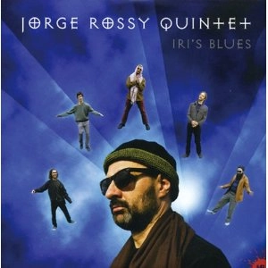 JORGE ROSSY  / ホルヘ・ロッシ / IRI'S BLUES(180GRAM LP+CD)