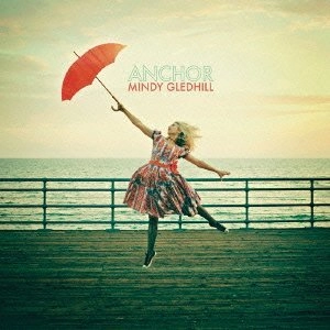 MINDY GLEDHILL / ミンディ・グレッドヒル / アンカー