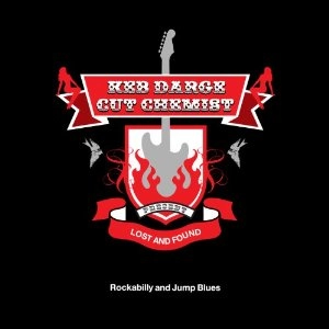KEB DARGE & CUT CHEMIST / LOST AND FOUND: ROCKABILLY　AND JUMP BLUES / LOST AND FOUND: ROCKABILLY AND JUMP BLUES