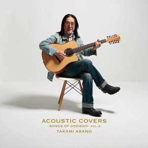 浅野孝已 / アコースティック・カヴァーズＶＯＬ．２